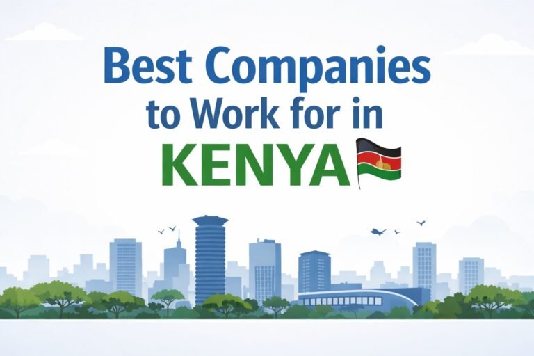 best companies to work for in Kenya